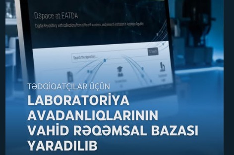 Tədqiqatçılar üçün laboratoriya avadanlıqlarının vahid rəqəmsal bazası yaradılıb