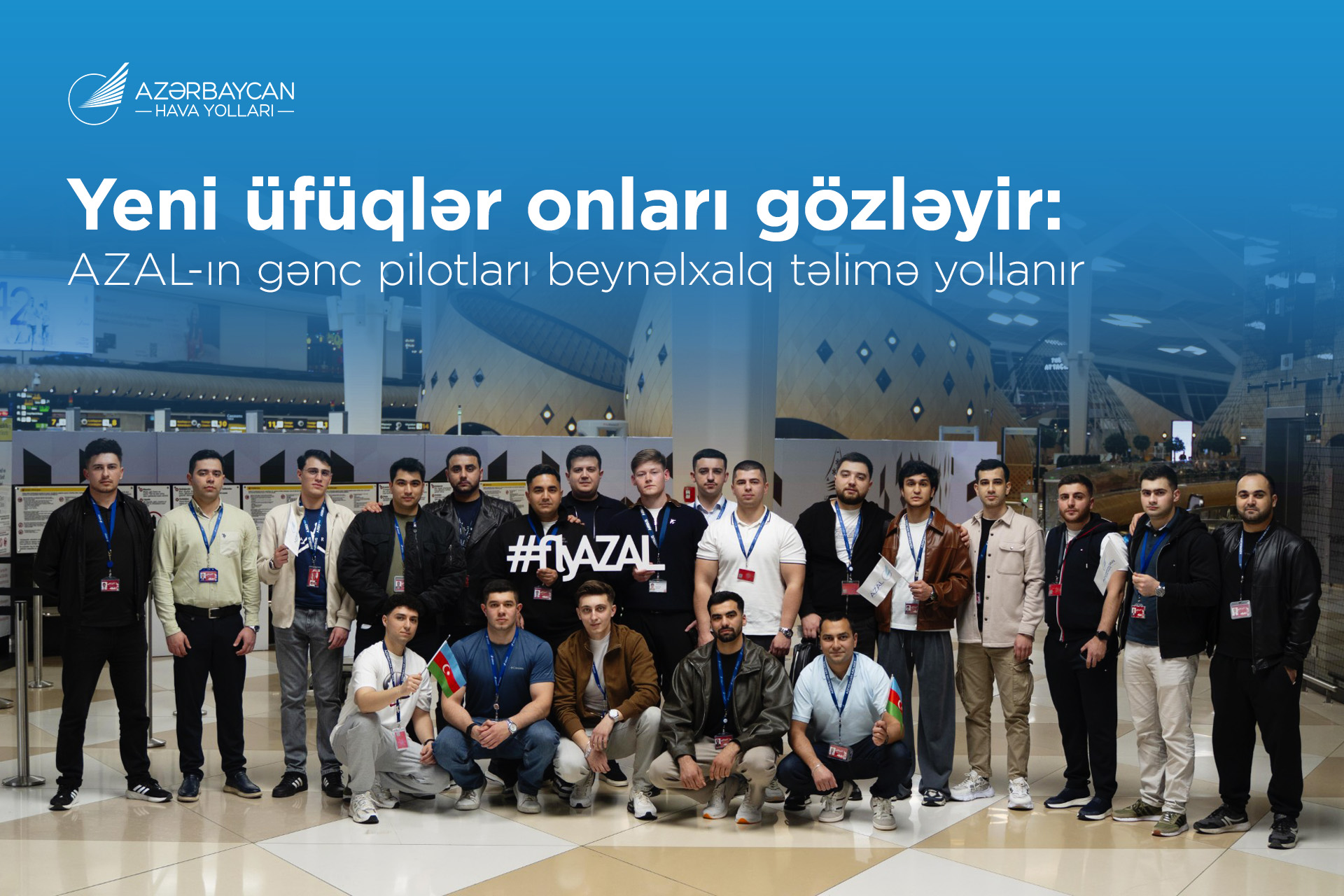 AZAL-ın gənc pilotları beynəlxalq təlimlər üçün İspaniyaya yola düşüb