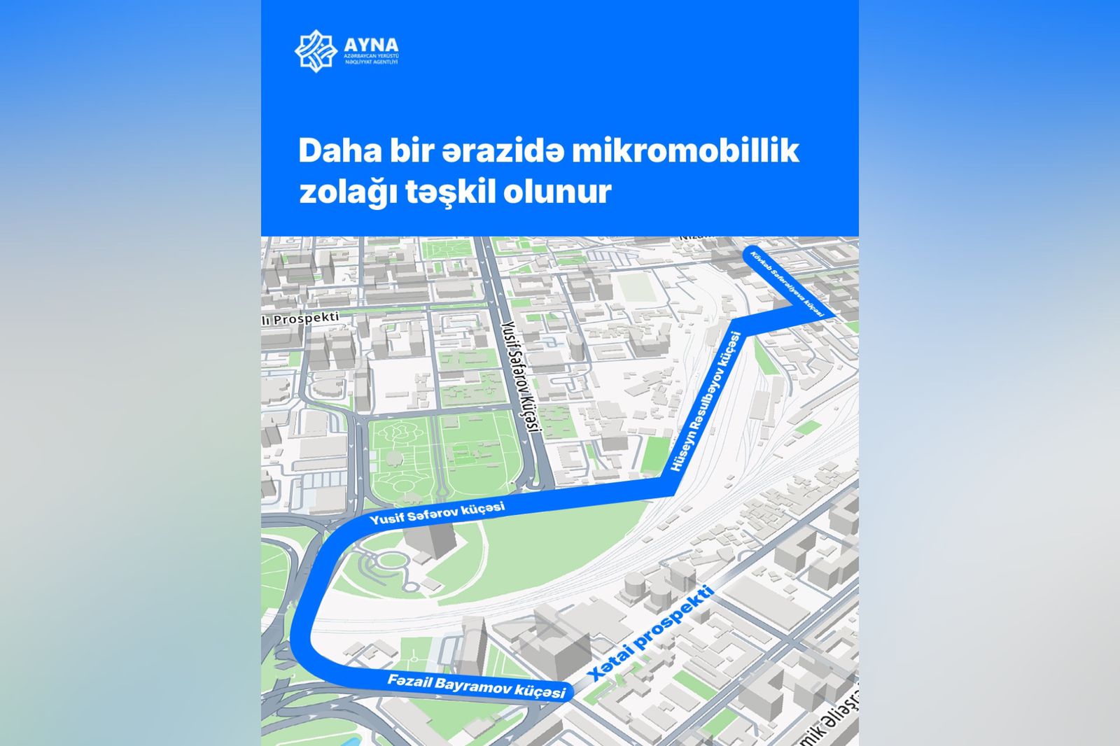 AYNA: Daha bir ərazidə mikromobillik zolağı təşkil olunur