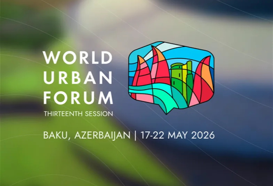 WUF13 çərçivəsində “2026-cı il Dünya Şəhərləri Hesabatı” təqdim olunub