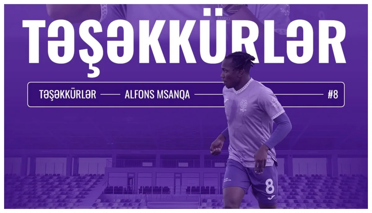 "Şamaxı" klubu Alfons Msanqa ilə yollarını ayırıb