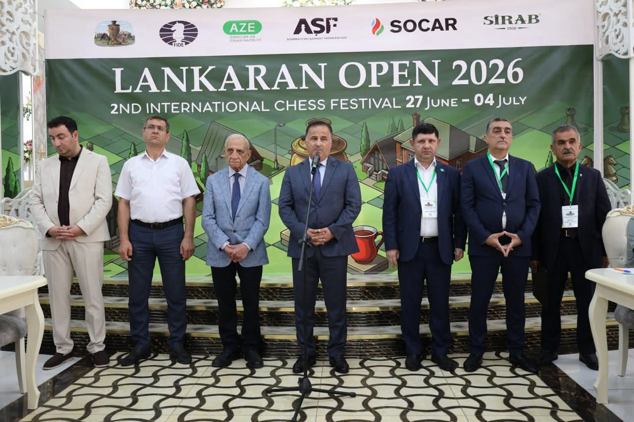 “Lankaran Open 2026” Beynəlxalq Şahmat Festivalına start verilib