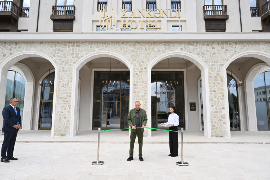 Prezident İlham Əliyev “Xankəndi” hotelinin açılışında iştirak edib