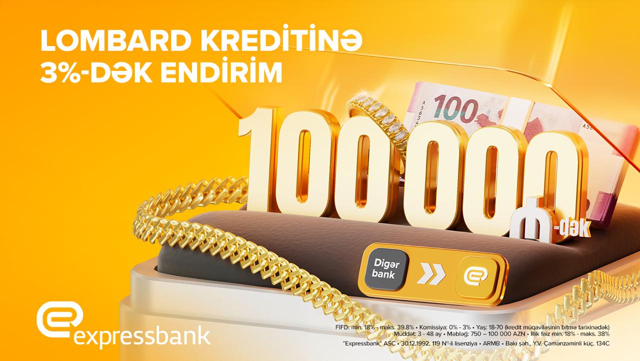 100 000 manatadək LOMBARD KREDİTİ