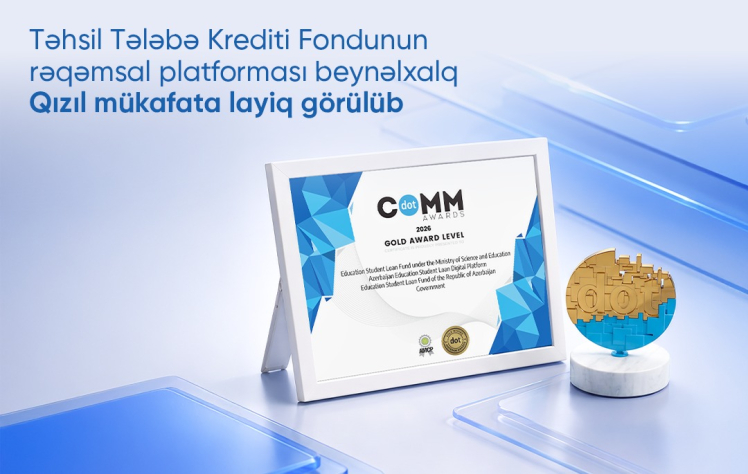Təhsil Tələbə Krediti Fondunun rəqəmsal platforması Qızıl Mükafata layiq görülüb