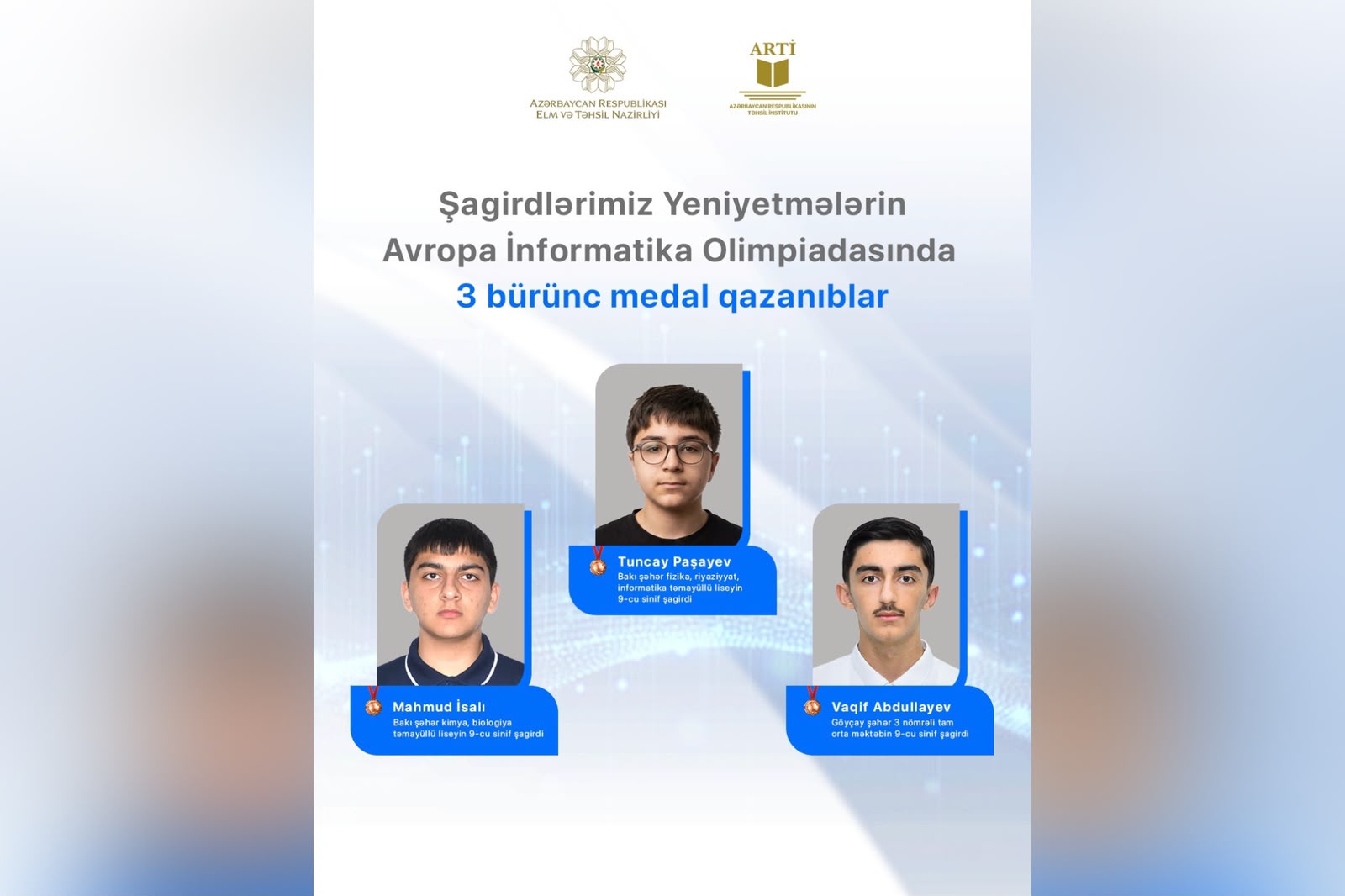 Məktəblilərimiz yeniyetmələrin Avropa İnformatika Olimpiadasında 3 bürünc medal qazanıblar