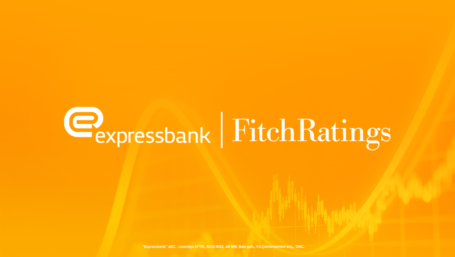 “Fitch Ratings” Expressbankın müsbət kredit reytinqini növbəti dəfə təsdiqləyib