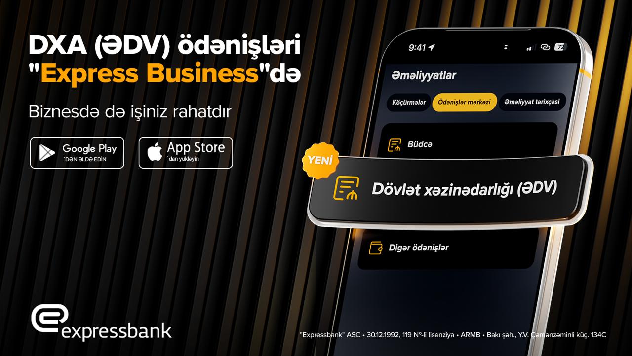 “Express Business” tətbiqində yeni funksionallıq istifadəyə verildi