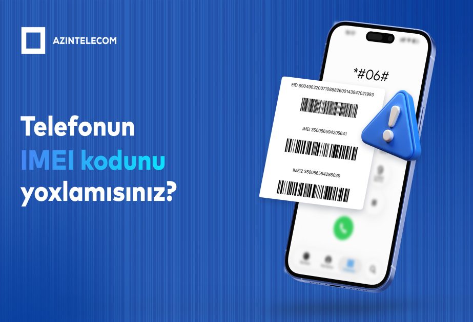 “AzInTelecom” tərəfindən 86 mindən çox saxta IMEI kod bloklanıb