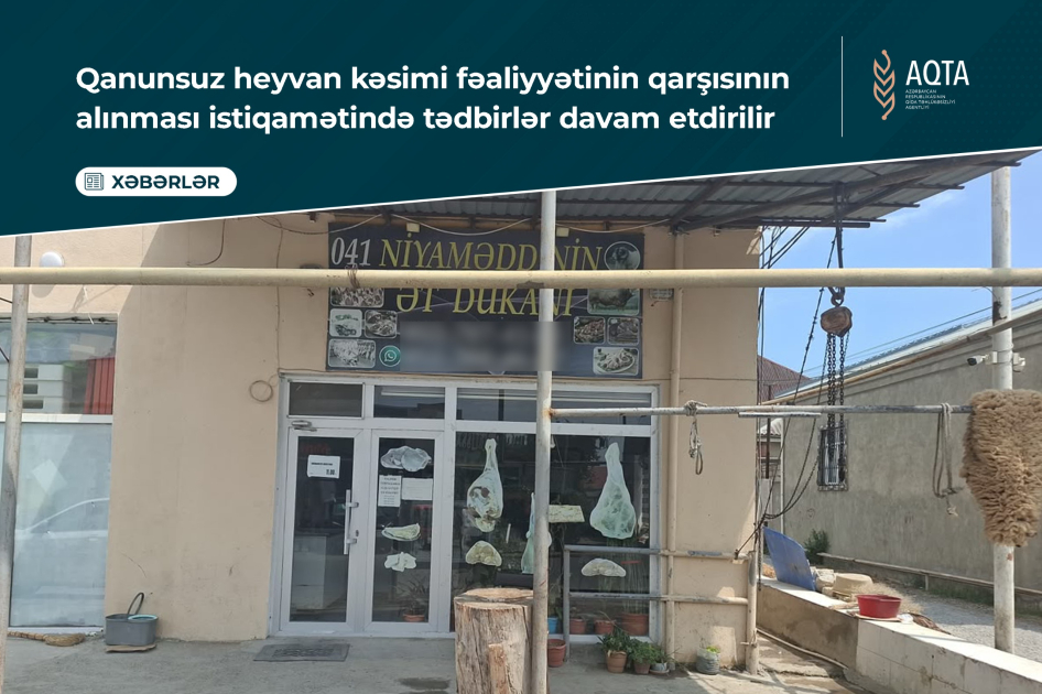 Bakıda 174 ət mağazasında qayda pozuntusu aşkarlanıb