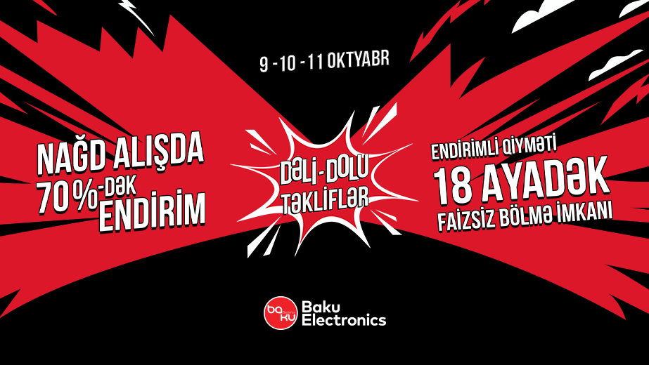  Baku Electronics-də “dəli-dolu” həftəsonu təklifləri başlayır!