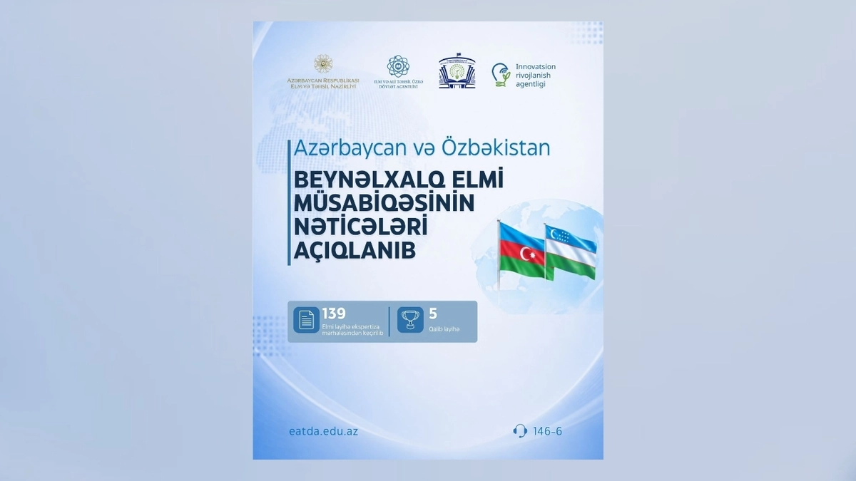 Azərbaycan və Özbəkistan ilə birgə keçirilən beynəlxalq elm müsabiqəsinin nəticələri açıqlanıb