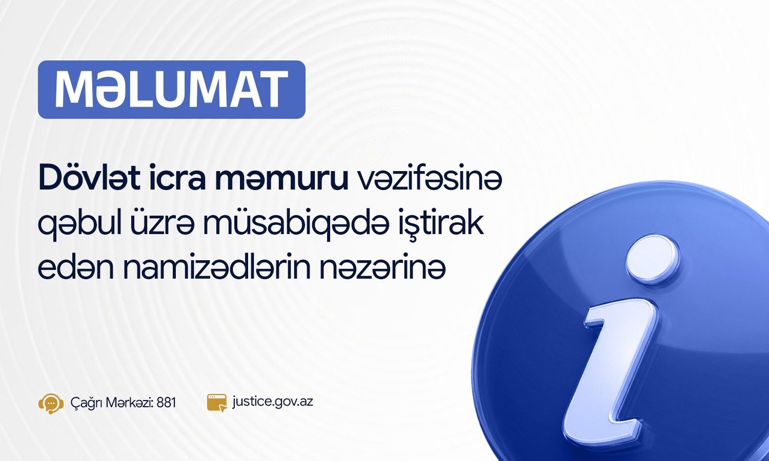 Ədliyyə Nazirliyi dövlət icra məmuru vəzifəsinə qəbul üzrə müsabiqədə iştirak  edən namizədlərə müraciət edib