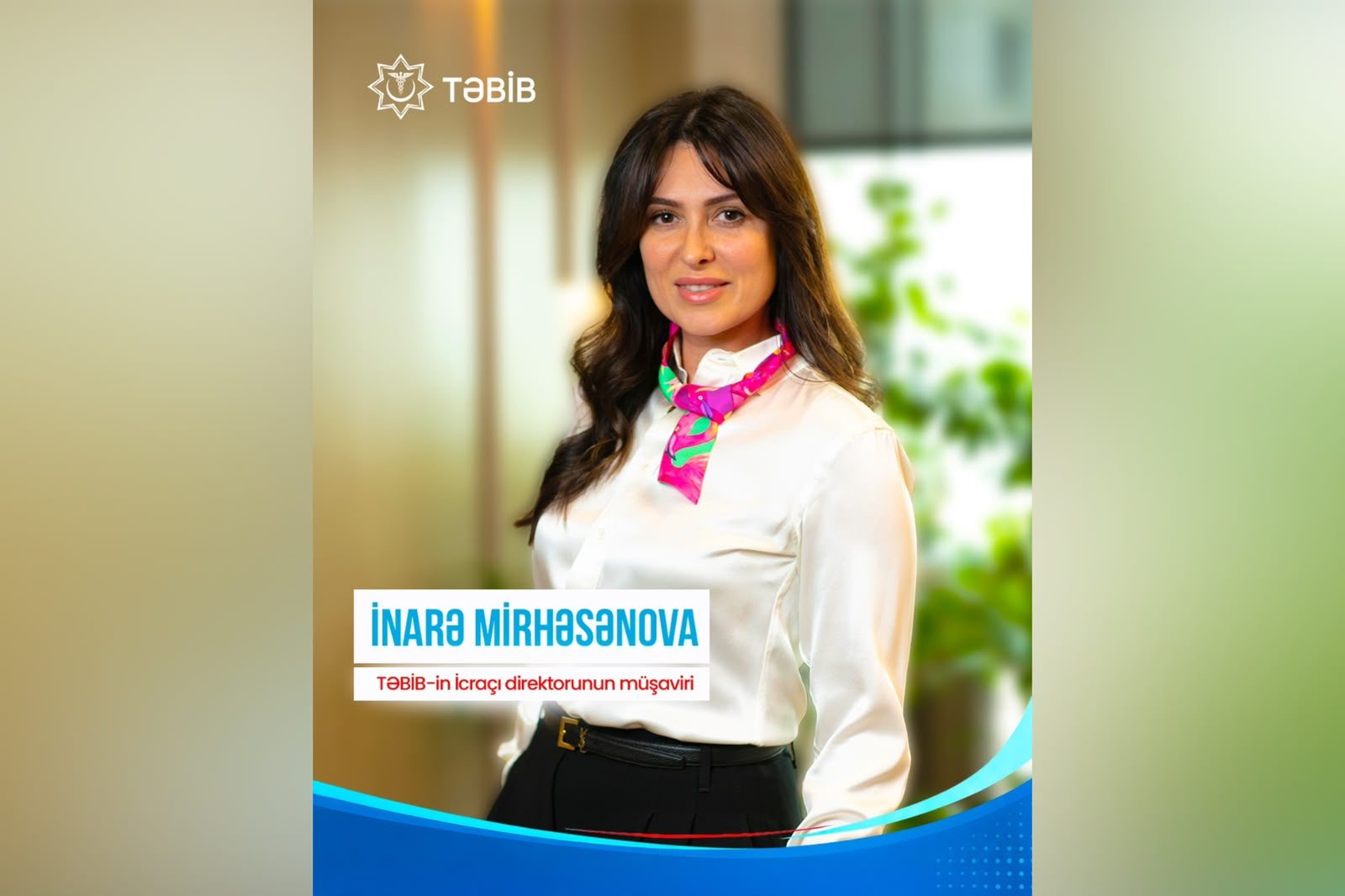 İnarə Mirhəsənova TƏBİB-in İcraçı direktorunun müşaviri vəzifəsinə təyin edilib