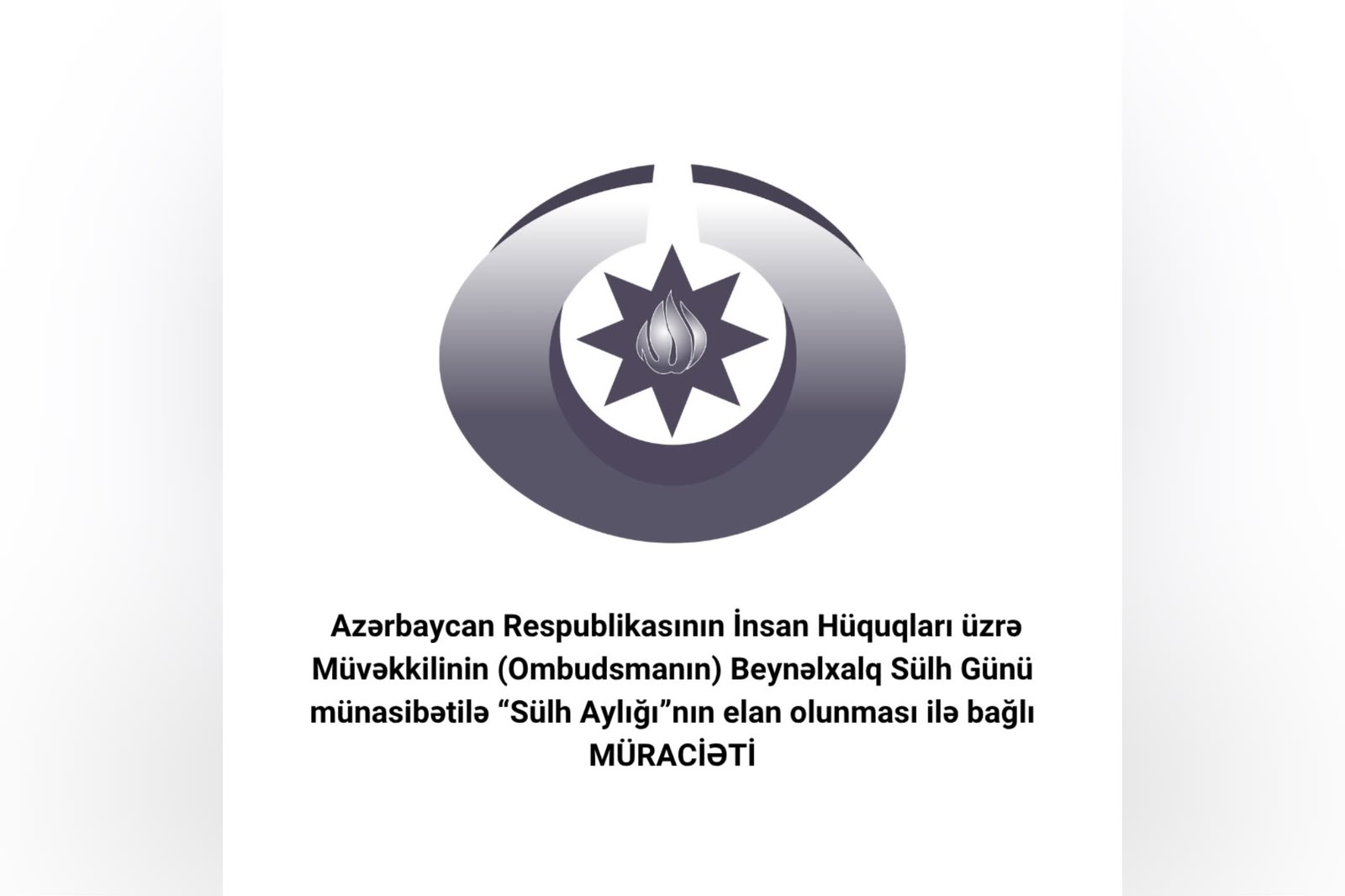 Ombudsman “Sülh Aylığı”nın elan olunması ilə bağlı müraciət edib