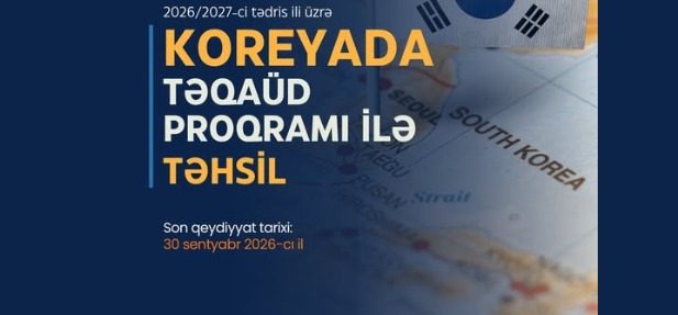 “Qlobal Koreya” təqaüd proqramı ilə Koreyada təhsil imkanı təklif olunur